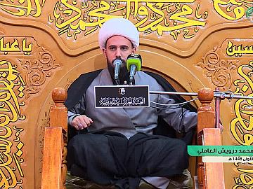 محاضرة دينية بذكرى استشهاد فاطمة الزهراء (عليها السلام) يرتقي المنبر الشيخ محمد درويش العاملي 14  جمادي  الاول 1446 هـ
